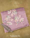 Dusty Lavender Floral Applique And Embroidered Pure Kora Silk Saree