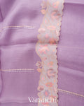 Lavender with Embroidered Border Pure Kora Silk Saree