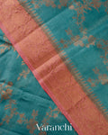 Teal Blue Pure Tussar Silk Saree 