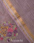 Lavender Floral Embroidered Pure Crush Tissue Kora Silk Saree