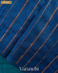Deep Teal Blue Hand Brushed Pure Raw Silk Handloom Saree — Blouse